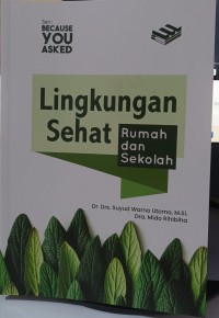 Image of Lingkungan sehat Rumah dan Sekolah
