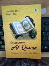 Image of Literasi Dalam Al-Qur'an Membangun Literasi Berbasis Qur'ani