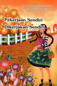 Image of Pekerjaan Sendiri Dikerjakan Sendiri