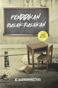 Pendidikan Rusak-Rusakan Edisi Revisi