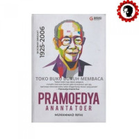 Image of Pramoedya Ananta Toer Biogrfafi Singkat 1925-2006