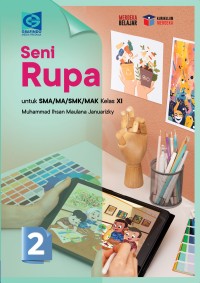 Image of Seni  Rupa Untuk SMA/MA Kelas XI Kurikulum Merdeka Grafindo