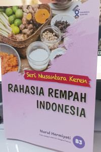 Image of Seri Nusantara Keren Rahasia Rempah Indonesia
