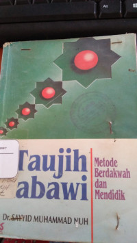 Image of Taujih Abawi metode Berdakwah Dan Mendidik