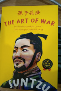 Image of The Art Of War Seni Menaklukan Lawan Dan Memperoleh Peluang