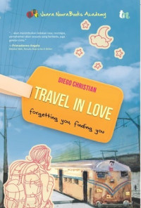 Image of Travel In Love Forgetting You, Finding You
