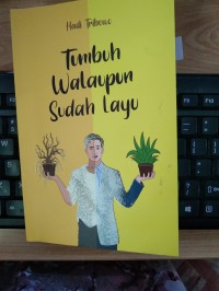 Image of Tumbuh Walaupun Sudah Layu