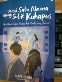 Image of Untuk Satu Nama Yang Suliit Kuhapus