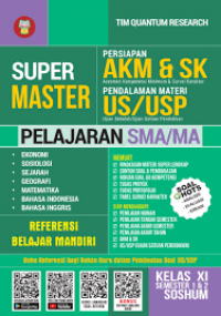 Super master persiapan AKM&SK pendalaman materi pelajaran SMA/MA kelas XI semester 1 & 2 shoshum