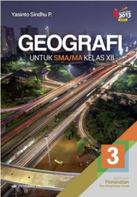 Geografi Kelas XII Jilid 3 Klp. Peminatan Kurikulum 13 Revisi