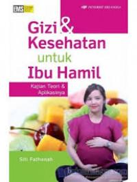 Gizi & Kesehatan untuk Ibu Hamil