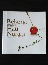 Bekerja dengan Hati Nurani