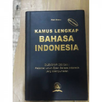 Kamus Lengkap Bahasa Indonesia Dilengkapi dengan : Pedoman Umum Ejaan Bahasa Indonesia yang disempurnakan Edisi Terbaru