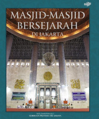 Masjid-Masjid Bersejarah Di Jakarta