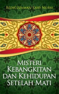 Misteri Kebangkitan Dan Kehidupan Setelah Mati