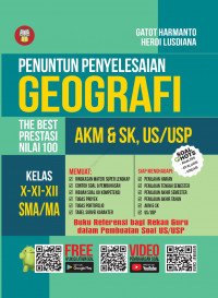 Image of Penuntun Penyelesaian Geografi The Best Prestasi Nilai 100 AKM & SK, US/USP Kelas X-XI-XII