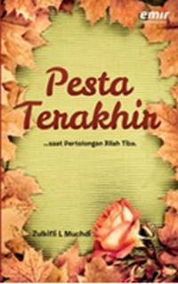 Image of Pesta terakhir Saat Pertolongan Allah Tiba