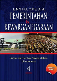 Image of Ensiklopedia Pemerintahan & Kewarganegaraan Sistem dan Bentuk Pemerintahan di Dunia 4