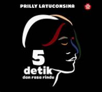 Image of 5 Detik dan Rasa Rindu