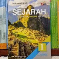 Sejarah Untuk SMA/MA Kelas X Klp Peminatan ilmu pengetahuan Sosial Kurikulum 2013 Revisi