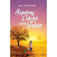 Sepotong Coklat Untuk Tuhan