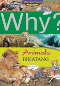 Image of Why ? Animals Binatang
